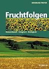 Fruchtfolgen. Fruchtfolgen.