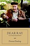 Dear Ray: A Love Poem for Raymond Souster