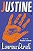 Justine by Lawrence Durrell
