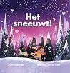 Het sneeuwt! Het sneeuwt!