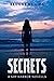 Secrets: A Shy Harbor Novella