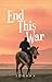 End This War (Alegria Boys, #3)