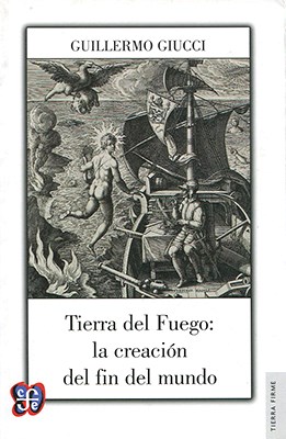 Tierra del Fuego: la creación del fin del mundo (Paperback)