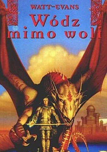 Wódz mimo woli (Legendy Ethshar tom 3)