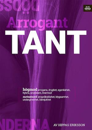 Arrogant tant (Högmod, #1)