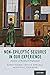 Non-Epileptic Seizures in Our Experience by Steven C. Schachter