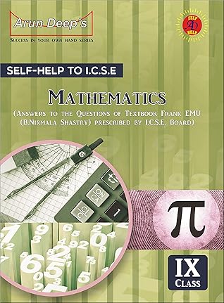 Self-Help to ICSE Frank Mathematics (Solutions of B. Nirmala Shashtry) Class 9: For 2021 Examinations