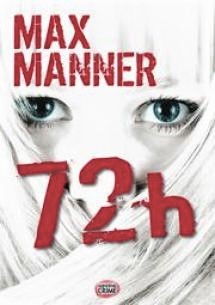 72 h (Annika Malm, #2)