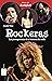 Rockeras: Las protagonistas...