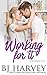 Working For It (Cook Brothers, #5)