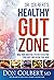Dr. Colbert's Healthy Gut Z...