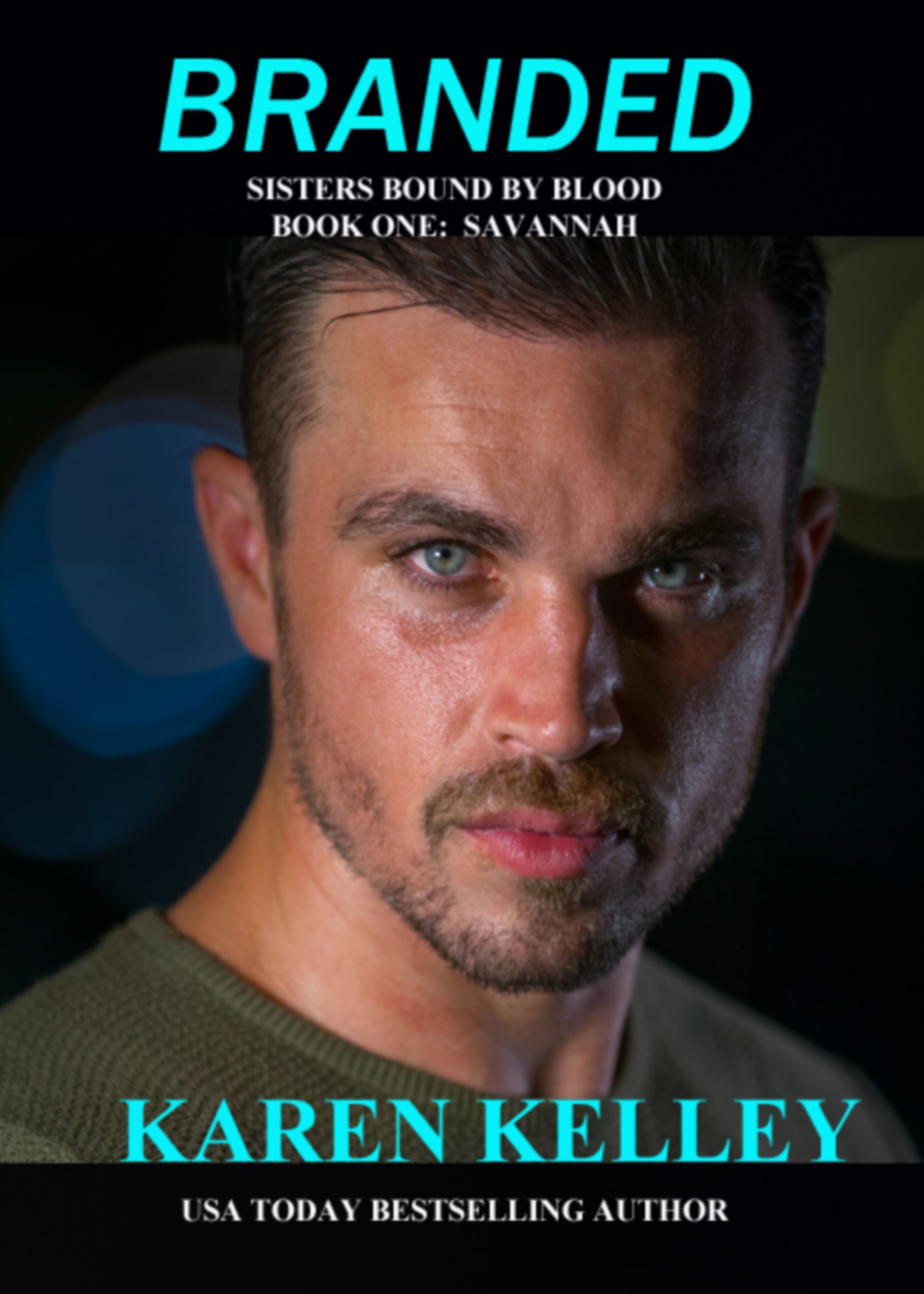 Branded: Savannah (Sisters Bound by Blood #1)