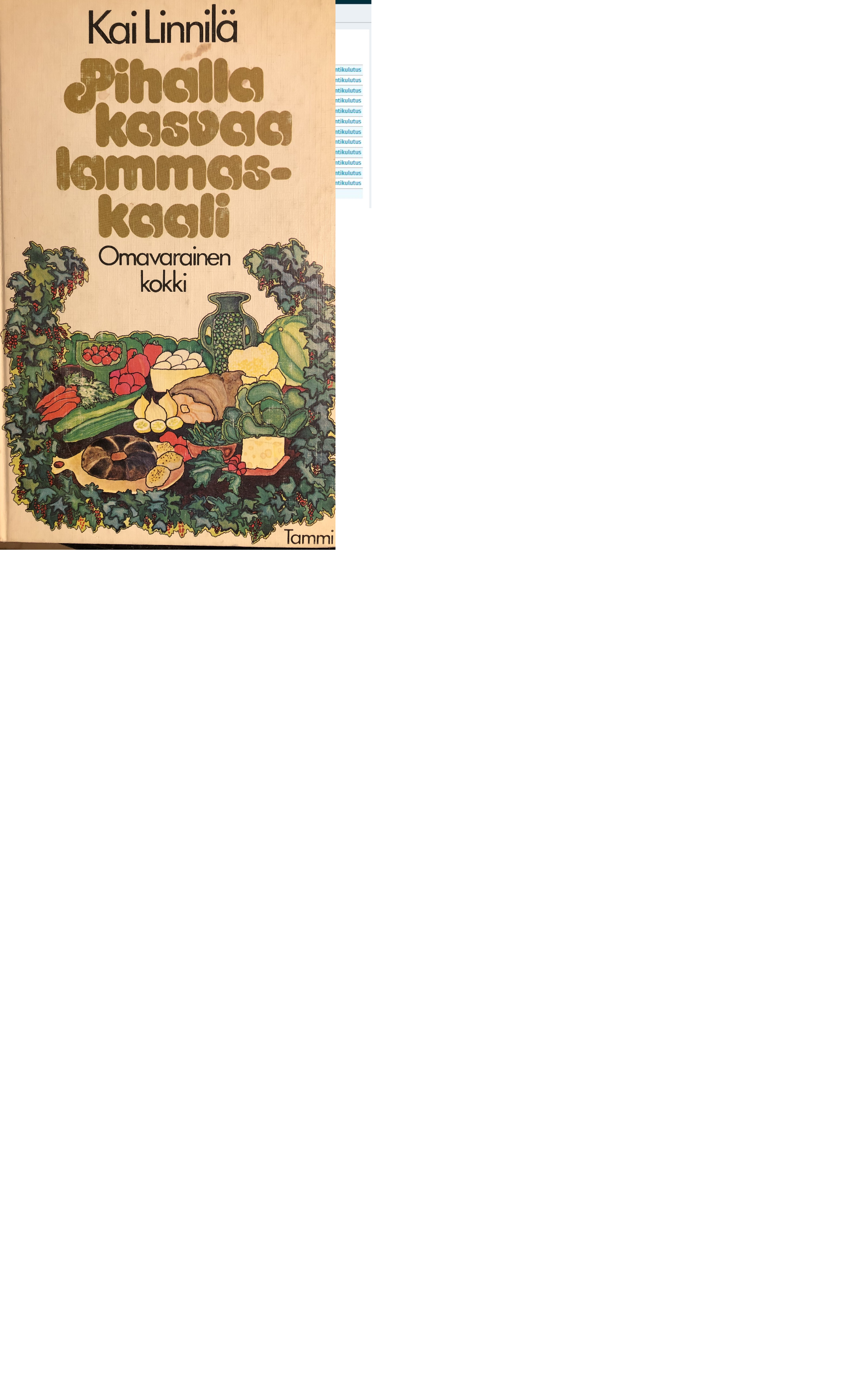 Pihalla kasvaa lammaskaali: Omavarainen kokki