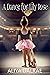 A Dance for Lily Rose