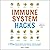 Immune System Hacks by Matt Farr