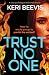 Trust No One