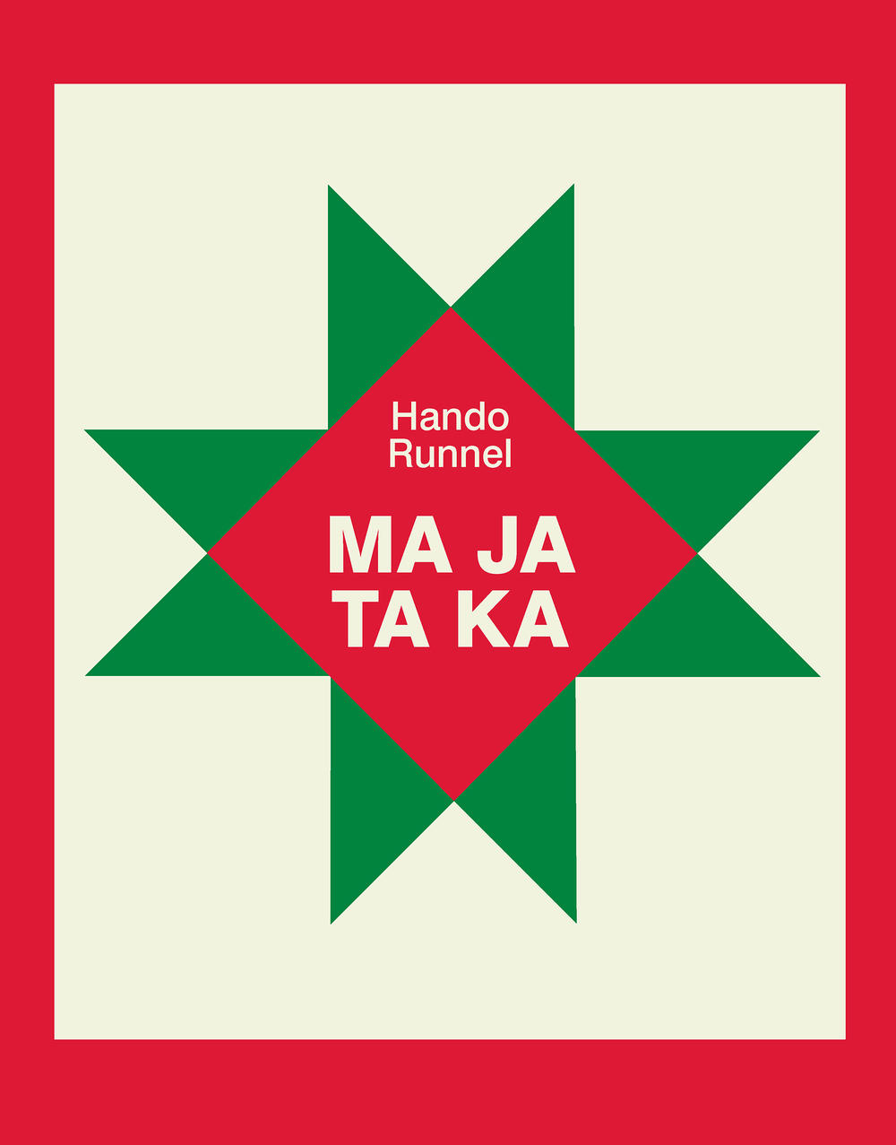 ma ja ta ka ehk mesinädalate memuaarid