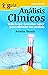 GuíaBurros Análisis clínicos: Todo lo que necesitas saber para entender tus análisis (Hogar y Familia) (Spanish Edition)