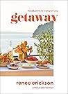 Getaway: Food & Drink to Transport You
