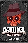 Dead Jack and the Case of the Creepy Cryptid: A Pandemonium Short Story