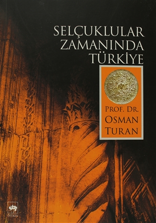 Selçuklular Zamanında Türkiye (Paperback)