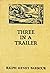 Three in a Trailer by Ralph Henry Barbour