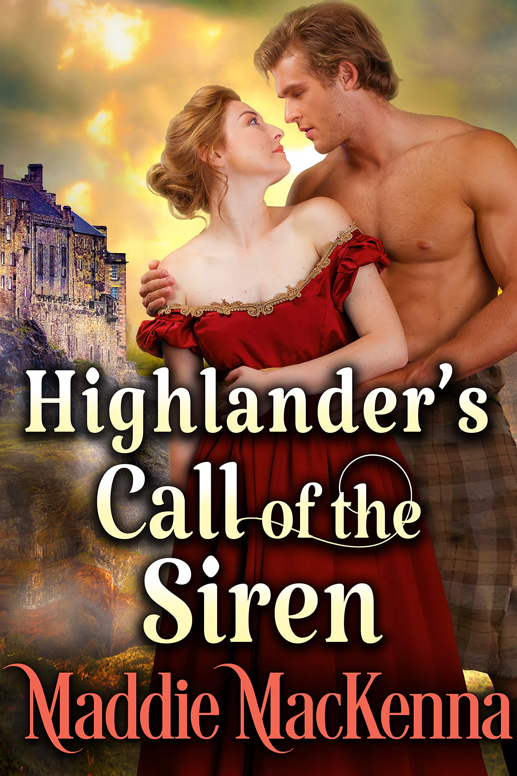 Highlander's Call of the Siren (Kindle Edition)