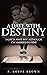 A Date With Destiny : I Got...