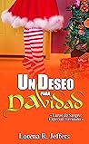 Un deseo para Navidad (Lazos de Sangre: Especial Navideño) Un deseo para Navidad (Lazos de Sangre: Especial Navideño)