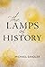 The Lamps of History