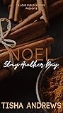 Noel: Stay Anothe...