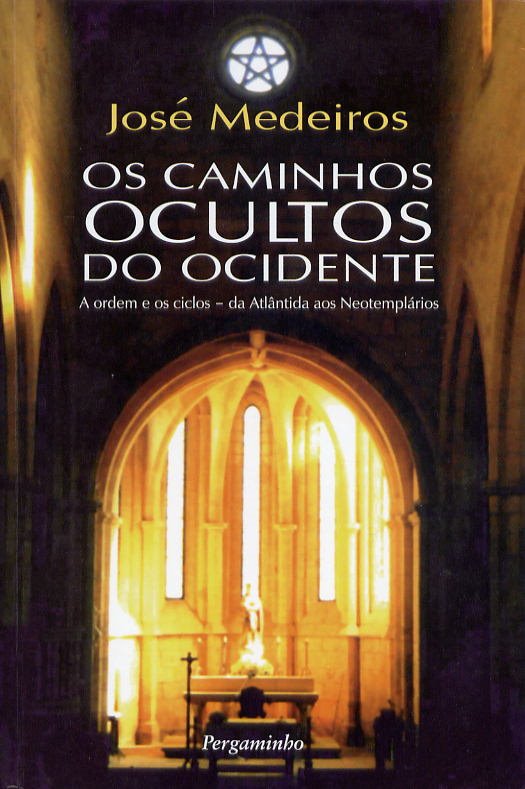 Os Caminhos Ocultos do Ocidente