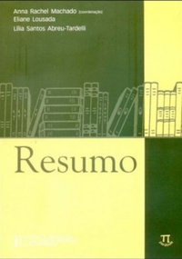 Resumo (Leitura e Produção de Textos Técnicos e Acadêmicos # 1)