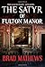 The Satyr of Fulton Manor
