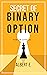 Secret of Binary Option Trading: Key that never shared before, hidden from traders