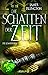 Die Schatten der Zeit (The ...