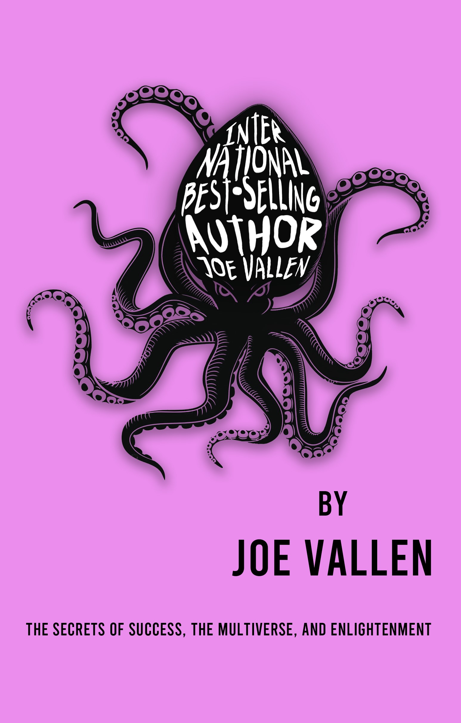 International Best-Selling Author Joe Vallen