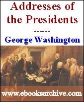 Messages and Papers of George Washington: A Compilation Of The Messages And Papers Of The Presidents