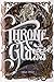 Throne of Glass (Throne of Glass, #1)