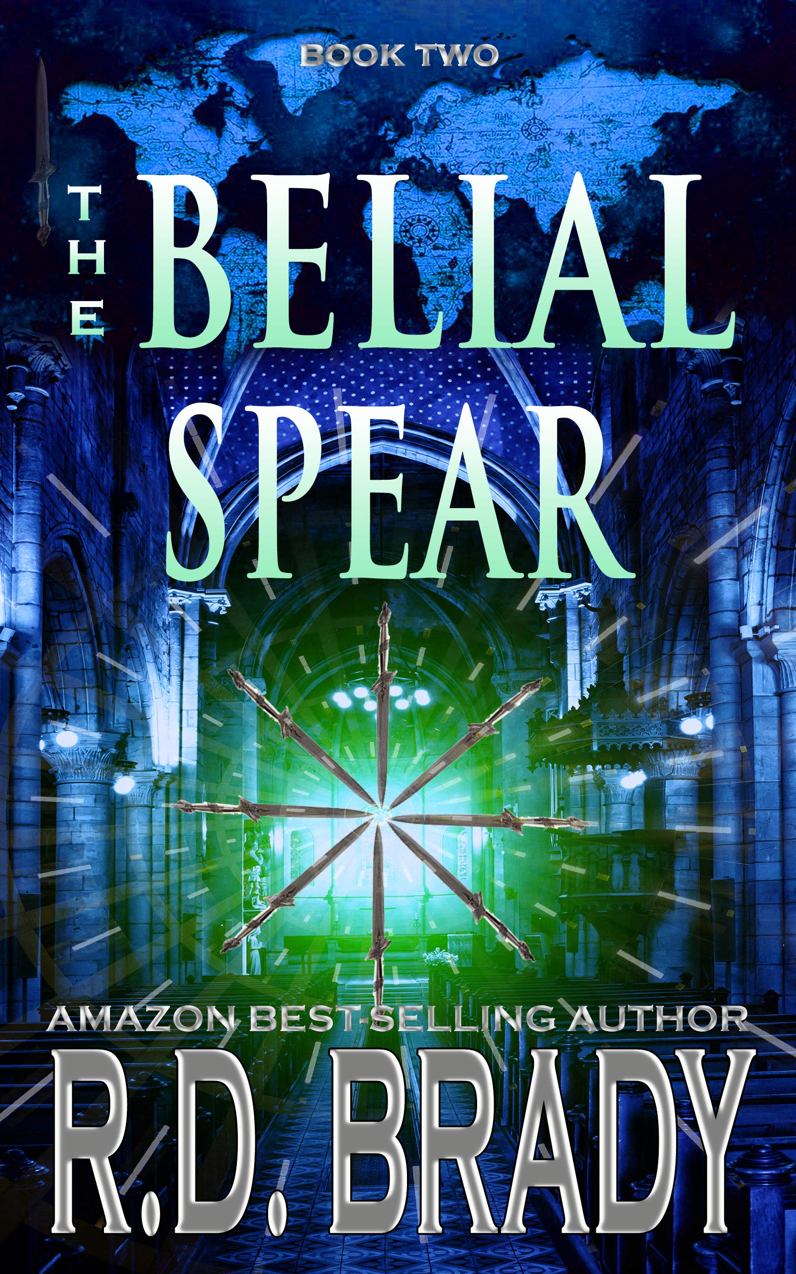The Belial Spear (The Belial Rebirth #2)