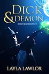 Dick & Demon (Keeley & Associates, #4) Dick & Demon (Keeley & Associates, #4)