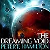 The Dreaming Void by Peter F. Hamilton