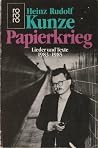Papierkrieg: Lieder Und Texte 1983 1985 Papierkrieg: Lieder Und Texte 1983 1985