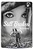 Still Broken (Sequel to Abused and Broken)