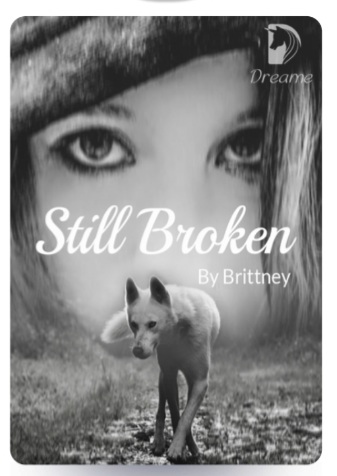 Still Broken (Sequel to Abused and Broken)