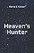 Heaven’s Hunter