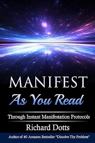 Manifest As You Read: Through Instant Manifestation Protocols