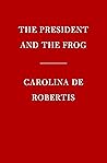 The President and the Frog Book cover for The President and the Frog