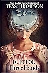 Duet for Three Hands by Tess Thompson