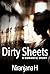 Dirty Sheets: A Romantic Short
